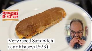 Very Good Sandwich (1928) on Sandwiches of History⁣