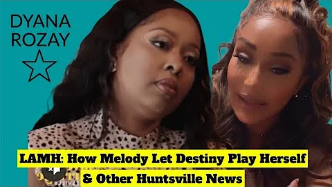 #LAMH How Melody Let Destiny Play Herself & Other ...