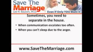 Question:  "Should We Separate To Save Marriage?"