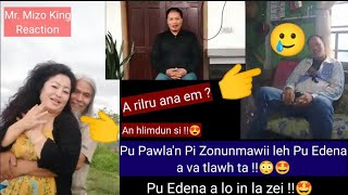 Pu Pawla'n Pi Zonunmawii leh Pu Edena a kalchilh ta !😍Pu Edena in la zei hle  !!!!🤩 ( REACTION )