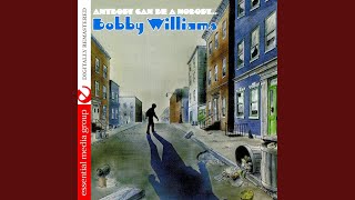 Video thumbnail of "Bobby Williams - Think I'd Better Rest"