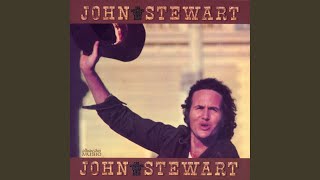Video thumbnail of "John Stewart - Little Road and a Stone to Roll"