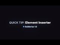 Quick Tip: Elements Inserter, add elements to pages and templates efficiently