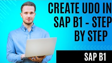 "How to Create a UDO in SAP Business One | Step-by-Step Tutorial"