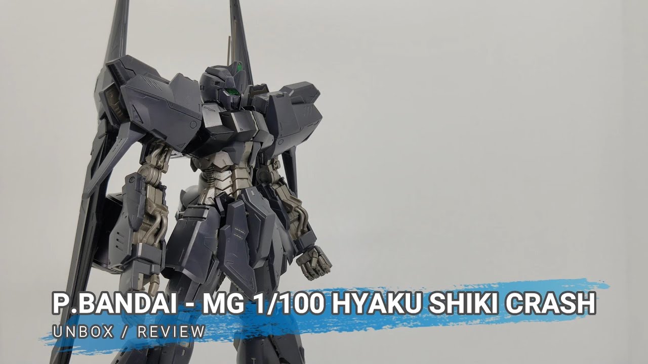 UNBOXING / REVIEW] P.BANDAI - MG 1/100 - HYAKU SHIKI CRASH - YouTube