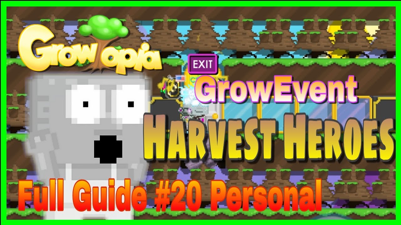 Full Guide for Harvest Heroes (GrowEvent) Growtopia CS Gaming YouTube