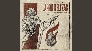 Video thumbnail of "Larru Beltzak - Ehortzi Nahi Nauzue"