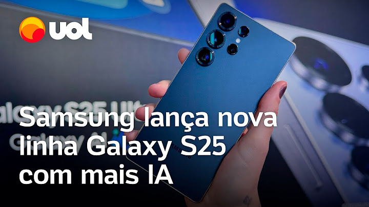 Samsung lança nova linha Galaxy S25 com mais IA; veja primeiras impressões