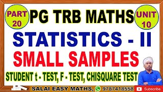 PG TRB MATHS| UNIT 10 | STATISTICS - II |PART 20 |SMALL SAMPLES | t - TEST, F - TEST, CHISQUARE TEST Profile