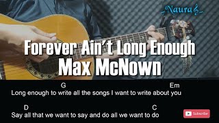 Max McNown - Forever Ain't Long Enough Guitar Chords Lyrics