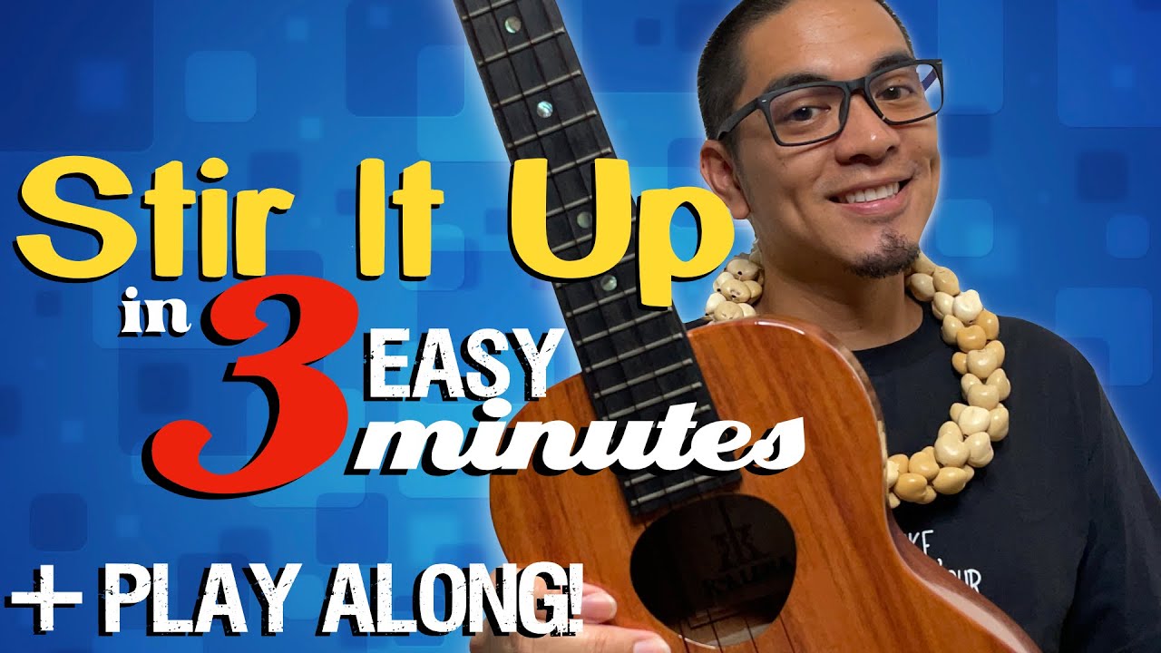 Простой обучающий курс по игре на укулеле Stir It Up