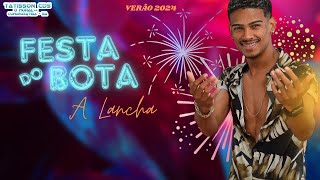 Video thumbnail of "HOJE A FESTA É SUA, HOJE A FESTA É NOSSA É DE QUEM QUISER - A LANCHA 2024"