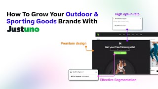 How to Grow Your Outdoor &amp; Sporting Goods Brands With Justuno