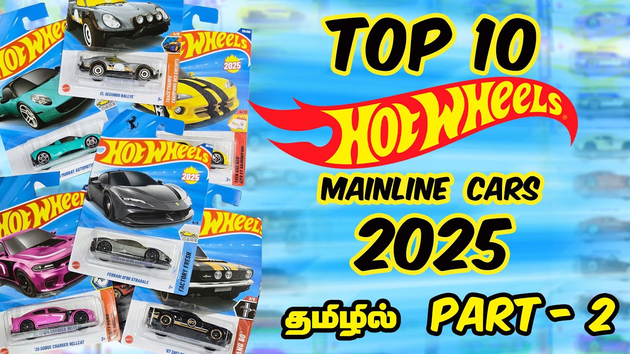Top 10 Hot Wheels Mainlines You CANNOT Miss in 2025 🔥 Uncarded & Review Hotwheels in Tamil  Part -2