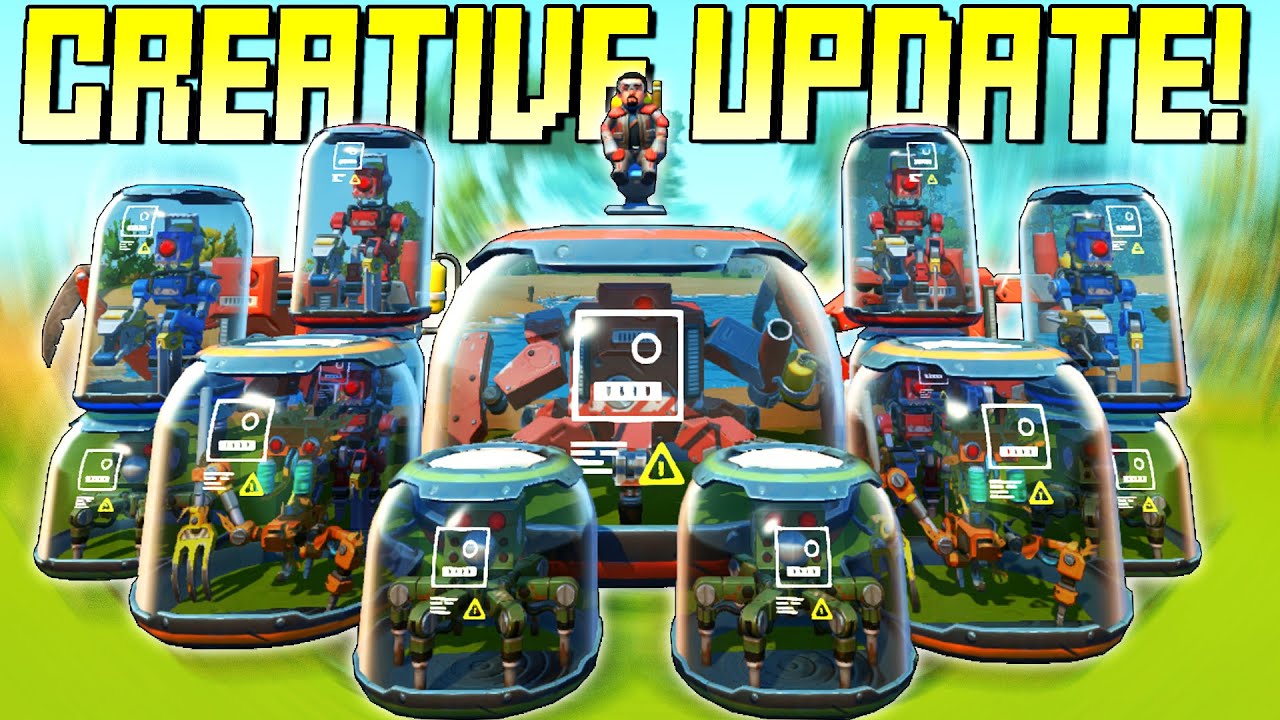 Creative Update FINALLY Brings Bot Spawners, Water Tiles, and More! - Scrap Mechanic Gameplay