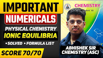 Chemistry IMP  Numerical Series | 3. Ionic Equilibria | HSC Board Exam 2024 | Abhishek Sir Chemistry