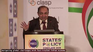 Navigating global challenges with fast-tracked indian economy || STATE'S POLLCY CONCLAVE 2025