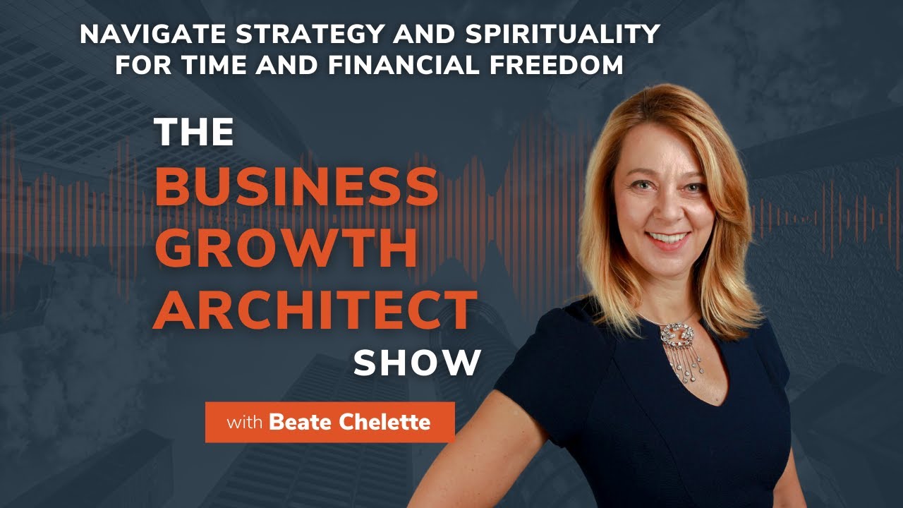 12 Characteristics of Successful Entrepreneurs | Business Growth Architect Show