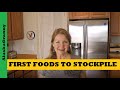 First Foods To Stockpile And Store For Emergencies- Prepping For Beginners