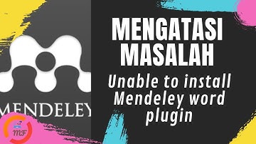 Mengatasi Masalah Error Unable to install Mendeley word plugin