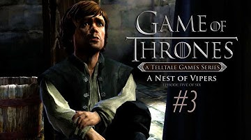 Game of Thrones Episode 5: A Nest of Vipers - Part 3