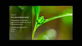 Día 21 del RETO 21 días MEDITACIÓN ABUNDANCIA con DEEPAK CHOPRA