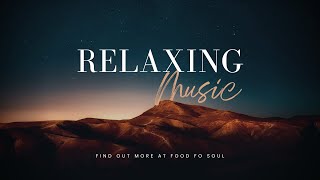 Peaceful & Calm Music for Relaxation, Meditation, and Sleep