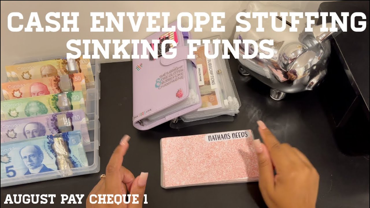 $1,050 CASH ENVELOPE STUFFING | SINKING FUNDS | AUGUST PAY CHEQUE 1 | CANADIAN CURRENCY