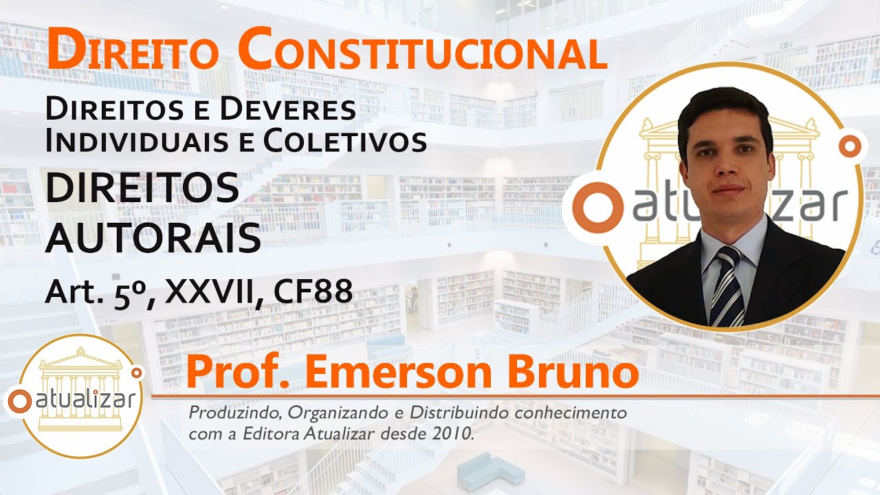 CF88 - Art. 5º, XXVII (Direitos Autorais)