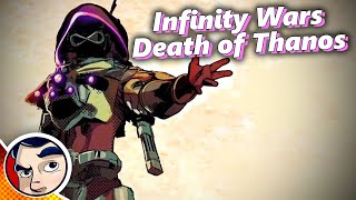Infinity Wars "Death of Thanos" - Full Story From Comicstorian