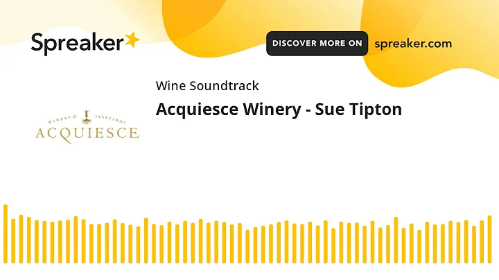 Acquiesce Winery - Sue Tipton