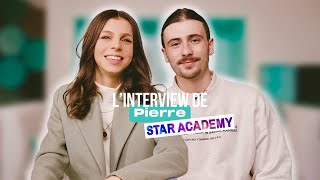 L&#39;INTERVIEW DE PIERRE #StarAcademy