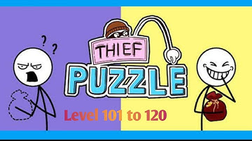 Thief puzzle level 101 to 120 | Walkthrough Solutions Gemplay