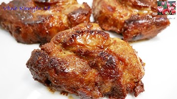 THỊT RAM, THỊT KHÌA, Bí quyết để Ram Thịt Heo, Khìa Thịt thơm ngon đậm Vị mềm ngọt Thịt, Vanh Khuyen
