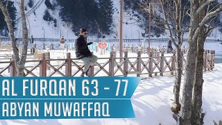 GOES TO TURKEY 2 || SURAT AL FURQAN 63 - 77 || ABYAN MUWAFFAQ