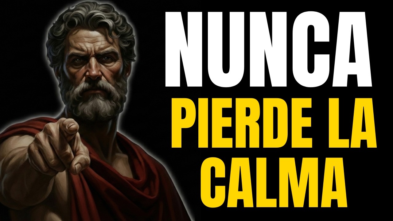 Cómo mantener la LA CALMA en cualquier SITUACIÓN / 15 REGLAS DE ORO del estoicismo