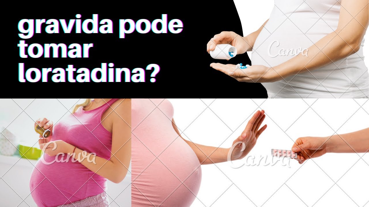 gravida pode tomar loratadina? - YouTube