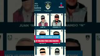 Caen 12 Hombres Relacionados Con Hechos De Violencia Física Hacia Mujeres Shorts Zea