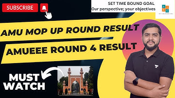 AMU mop up round result | AMUEEE round 4 result |  AMU btech 4th round result | Last chance for AMU