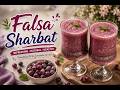 Refreshing Falsa Sharbat - Summer Drink