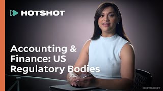 Accounting & Finance: US Regulatory Bodies