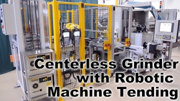 Automated Centerless Grinding System with Robotic Machine Tending - Allways Precision, Inc.