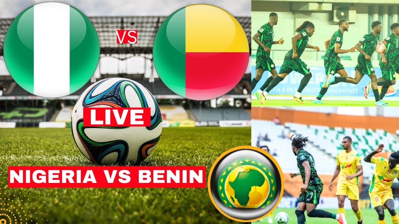 Nigeria Vs Benin 3 0 Live Africa Cup Nation Qualifier Football Match nigeria-vs-benin-3-0-live-africa-cup-nation-qualifier-football-match