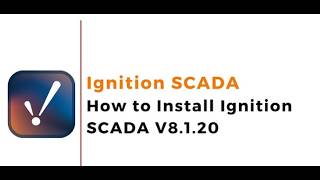 Mastering Ignition SCADA: A Complete Step-by-Step Guide