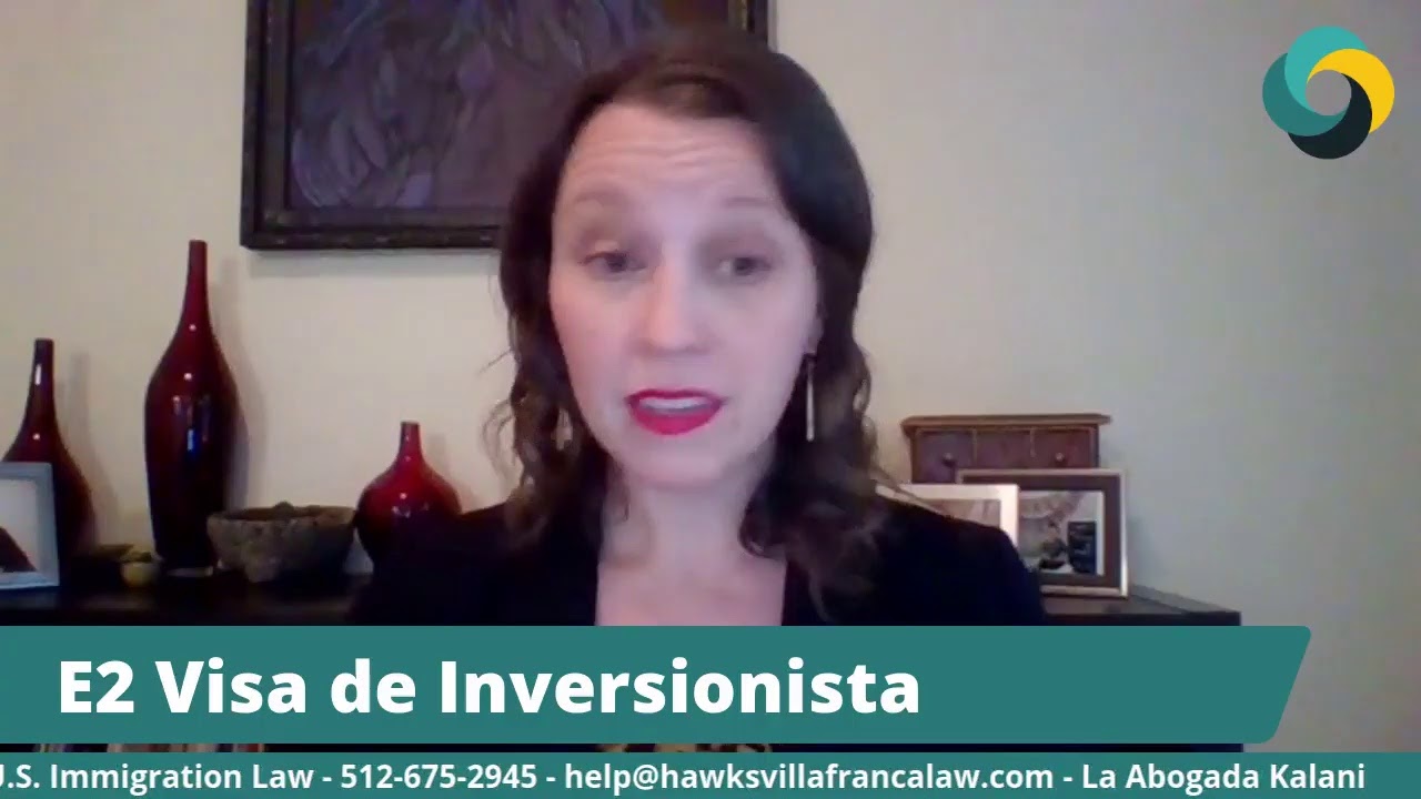 ¿Cómo obtener una visa de inversionista en EU? (E2 Visa) - YouTube