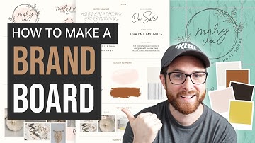 How To Make A Brand Board | Tutorial