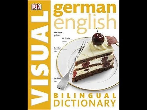 German - English Bilingual Visual Dictionary/Dorling Kindersley Limited