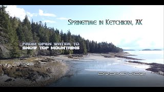 Drone Vidz Springtime In Ketchikan Alaskan Wilderness Ketchikan, Ak