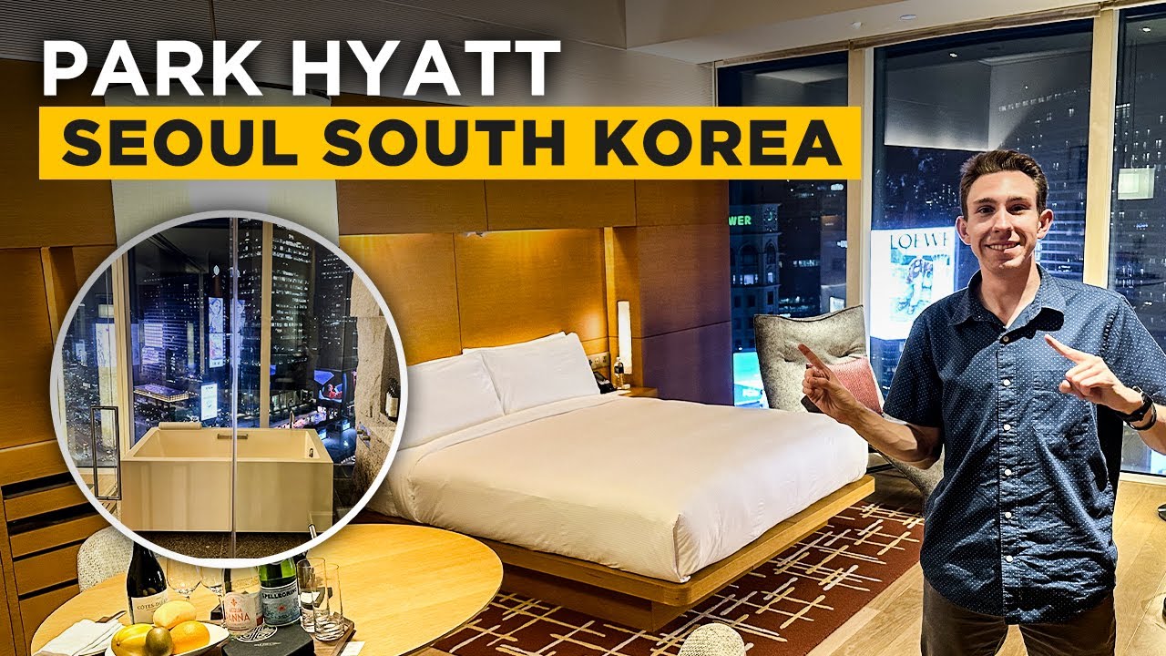 Park Hyatt Seoul, Korea’s Best Luxury Hyatt Hotel | Unreal Bathtub City Views【4K Tour】