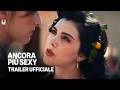Ancora più sexy | Trailer Ufficiale | Prime Video